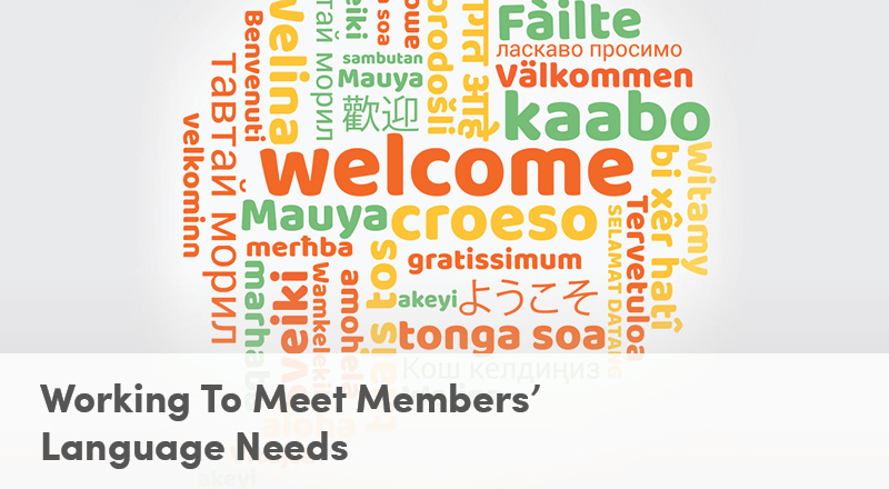 Working to meet Members' Language Needs