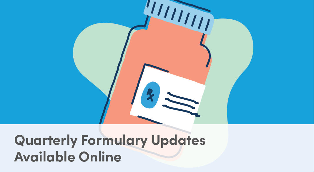 Quarterly Formulary Updates