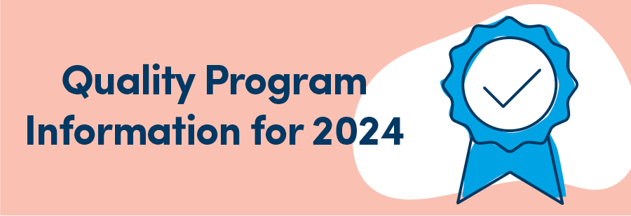 Quality Program Information for 2024