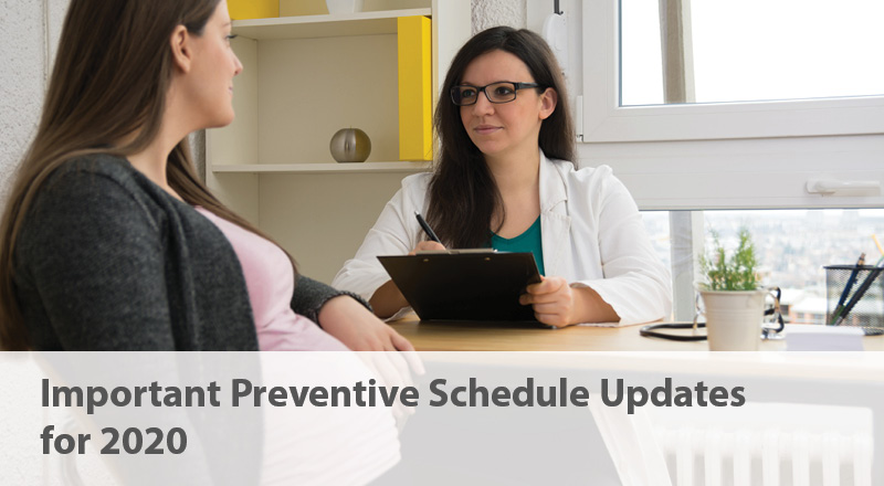 Important Preventive Schedule Updates for 2020
