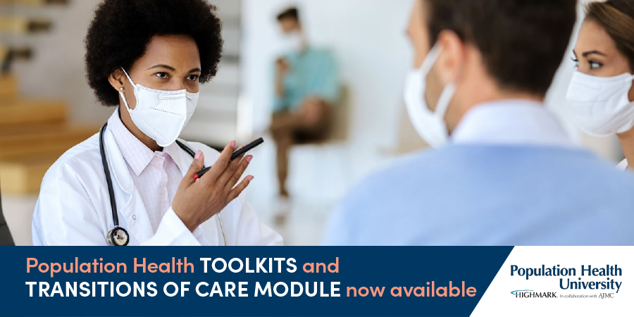 Population Health Toolkits and Transitions of Care Module Now Available