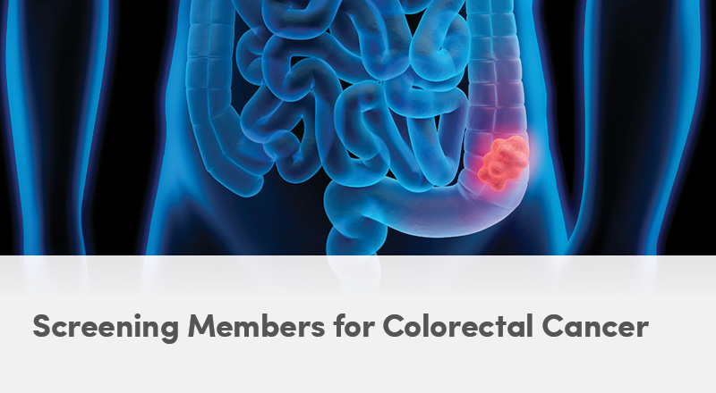 Screening Members for Colorectal Cancer
