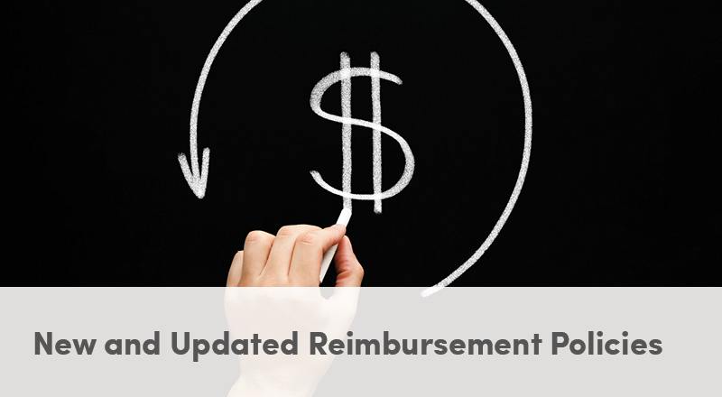 New and Updated Reimbursement Policies