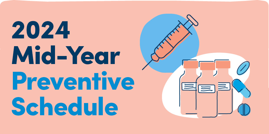 2024 Mid-Year Preventive Schedule