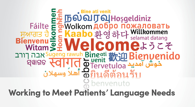 Working to Meet Patients’ Language Needs